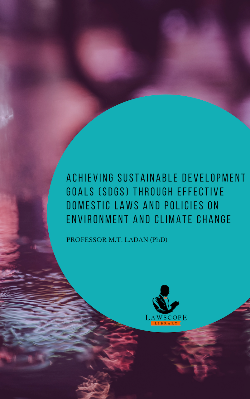 Achieving Sustainable Development Goals (sdgs) Through Effective Domestic Laws And Policies On Environment And Climate Change